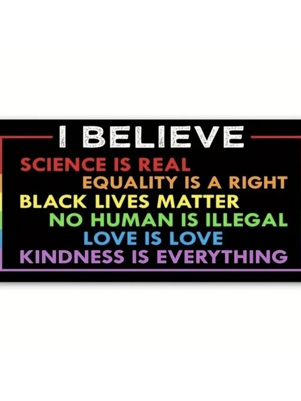 Bumper Sticker✨I believe✨🌈 Decal for Car or Home. Removable